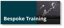 Bespoke Training