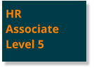 HRAssociateLevel 5
