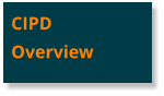 CIPD Overview