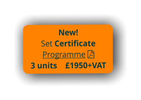 New! Set Certificate Programme 3 units    £1950+VAT