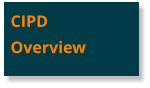 CIPD Overview